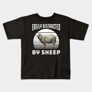 Sheep - Easily distracted by sheep Kids T-Shirt